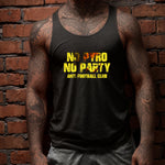No Pyro No Party